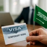 Temporary Work Visa Saudi Arabia Requirements